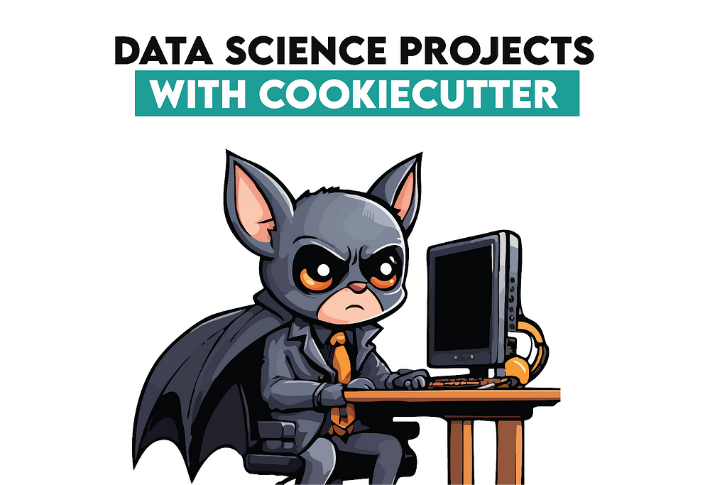 Best Practices for Structuring Data Science Projects with Cookiecutter