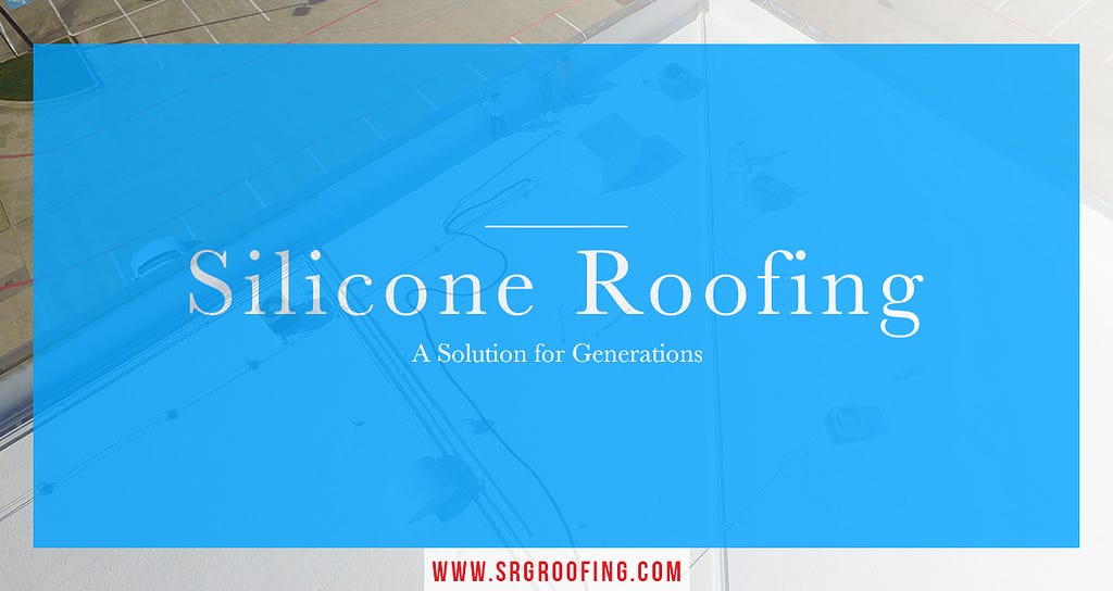 Silicone Roofing