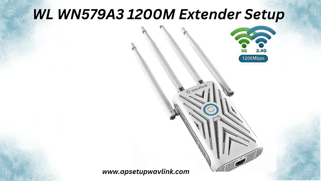 WL WN579A3 1200M Extender Setup