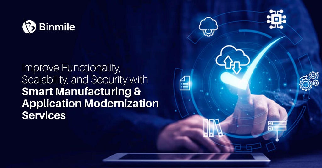 Legacy App Modernization in Manufacturing Industry