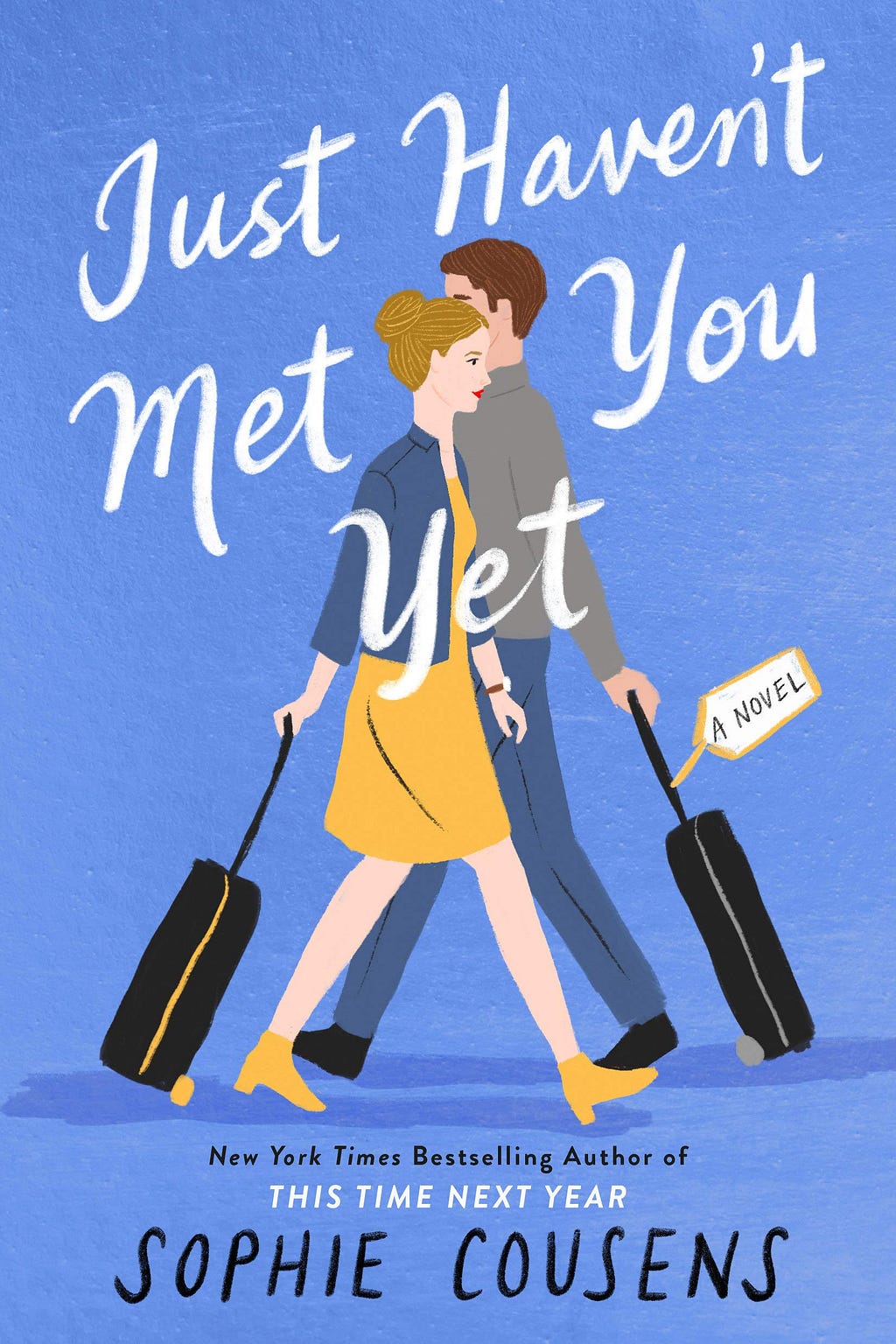 PDF Just Haven't Met You Yet By Sophie Cousens