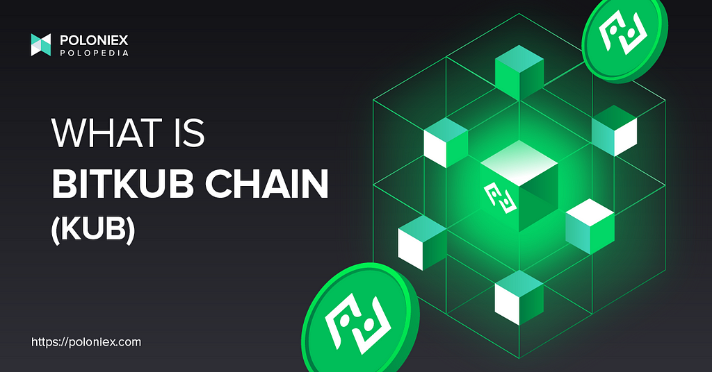 What is Bitkub Chain (KUB)? | Bitcoin Insider