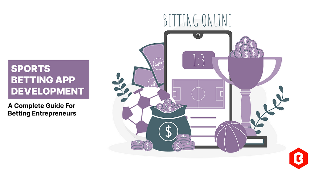 Online sports betting app development guide to know as entrepreneurs.