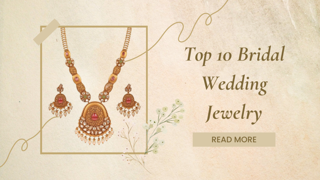 Bridal wedding jewelry sets the tone for your big day. Discover our top 10 picks to enhance your bridal ensemble!