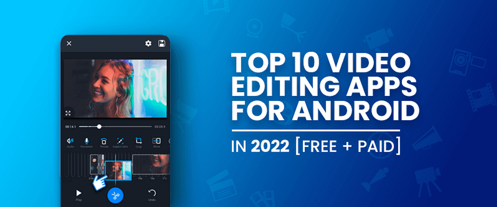 Android Best Video Editor  