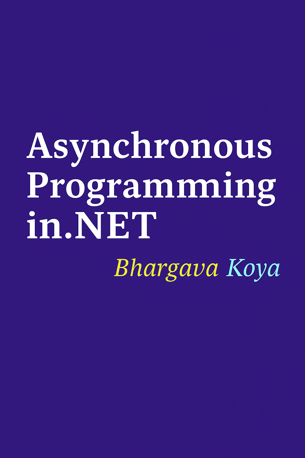 Async Programming in .NET using C# -A Complete Developer’s Guide-Part I