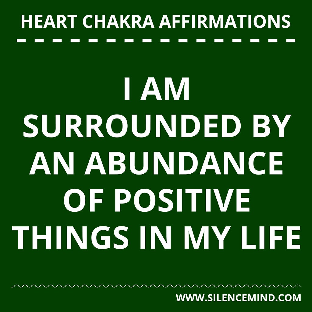 Affirmations to Open Your Heart Chakra