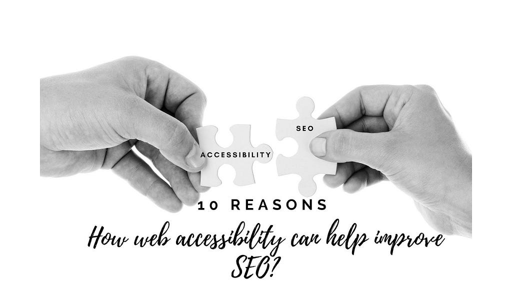 Two hands joining puzzle for Accessibility and SEO