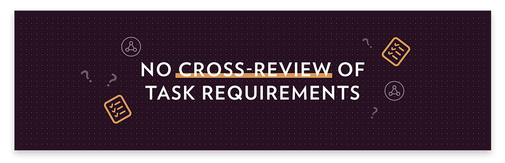 No-Cross-review-of-Task-Requirements_Development-Cost-Estimation-Mistakes