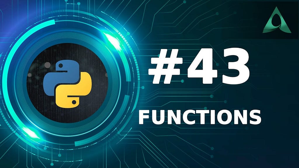 #43 Function in Python - Part 1 (Python Tutorials)