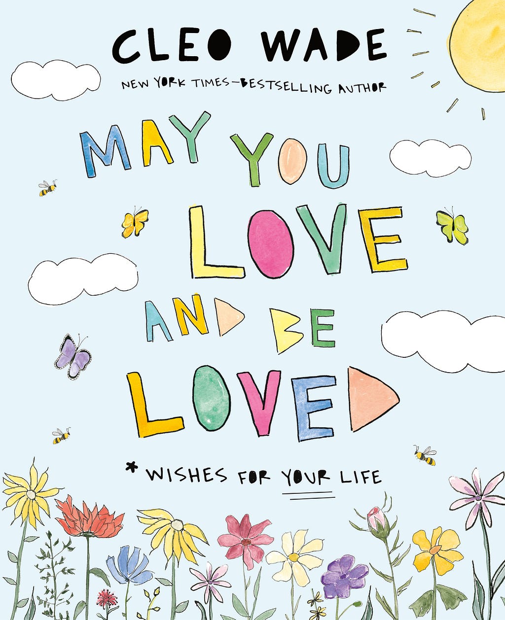 May You Love and Be Loved: Wishes for Your Life PDF