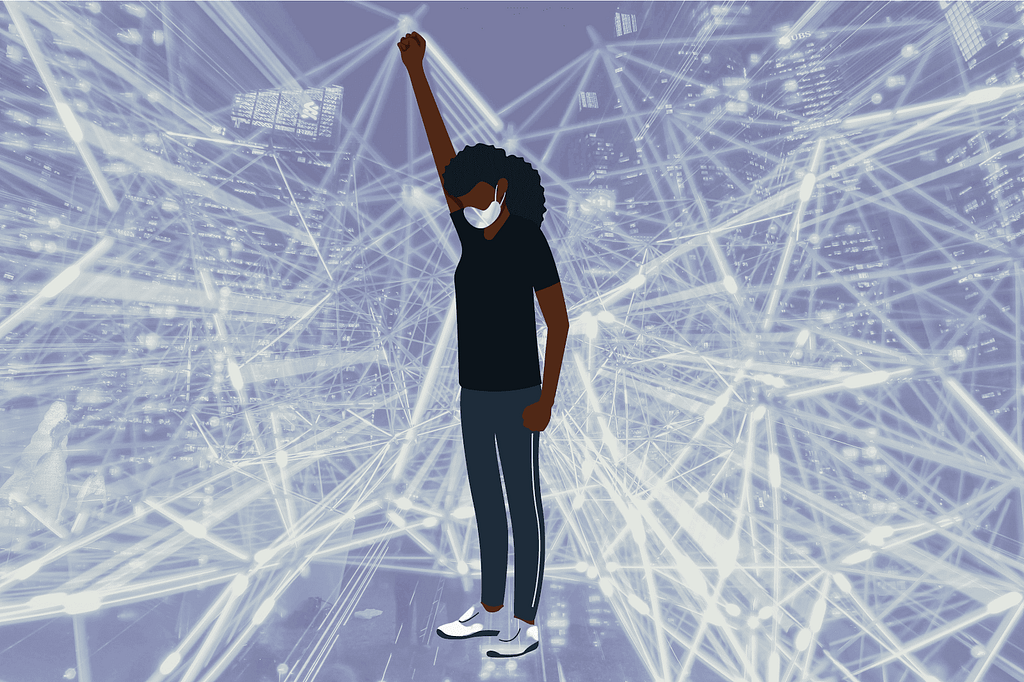 Illustration of a dark skinned Black woman wearing a mask, a black t-shirt, blue jeans and white sneakers. Her left hand is raised straight up in a Black power salute. She is shown in front of a web of lines on a blue-gray background.