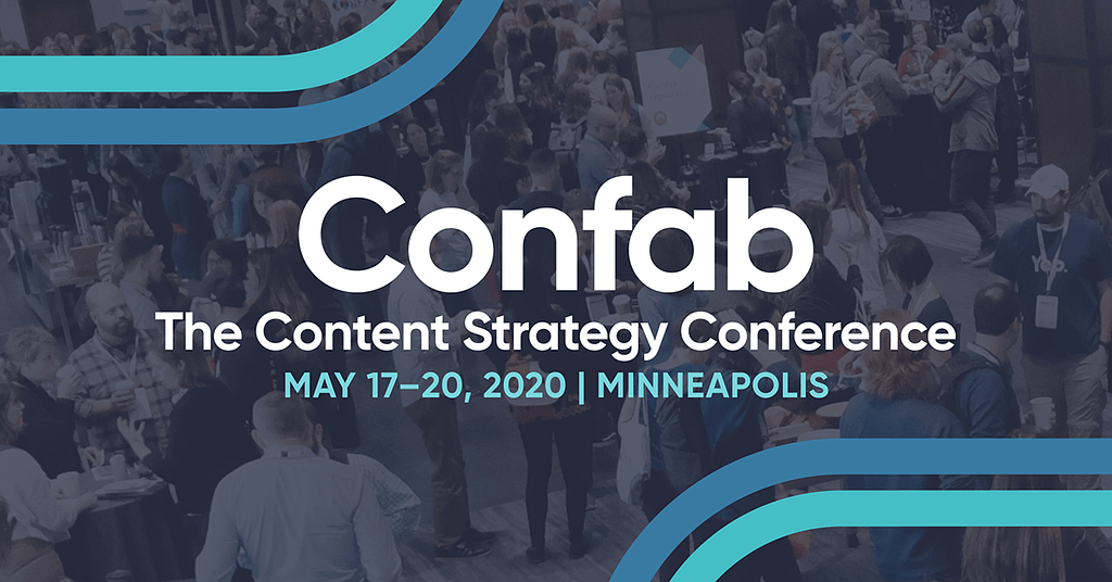 Confab logo and “the content strategy conference” underneath with dates (May 17–20) and location (Minneapolis)