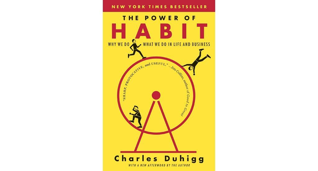 The Power of Habit by Charles Duhigg