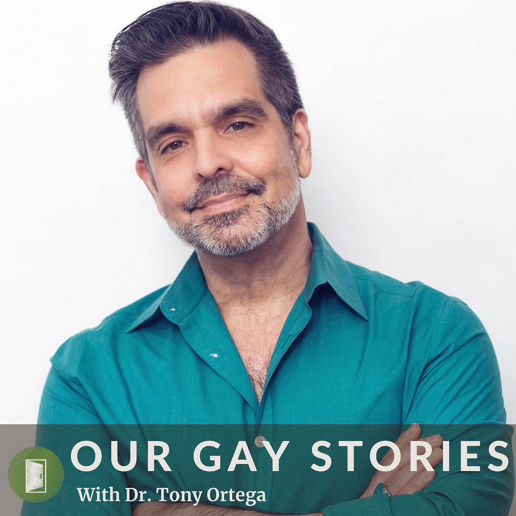 Our Gay Stories With Dr. Tony Ortega Part 6