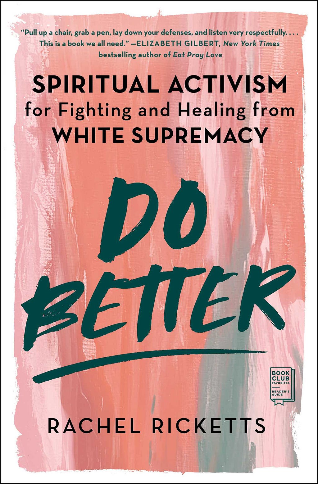 Do Better: Spiritual Activism for Fighting and Healing from White Supremacy PDF