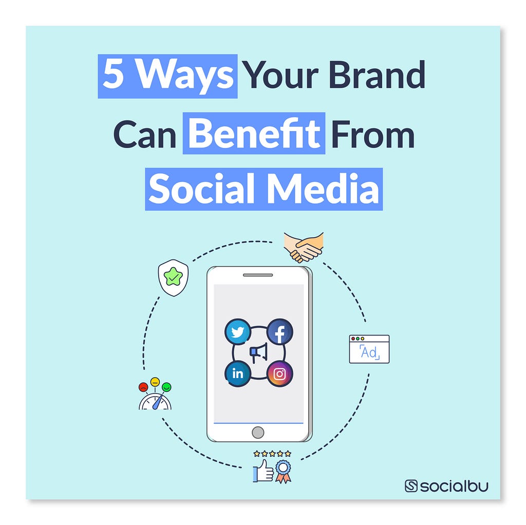 benefits of social media for brands