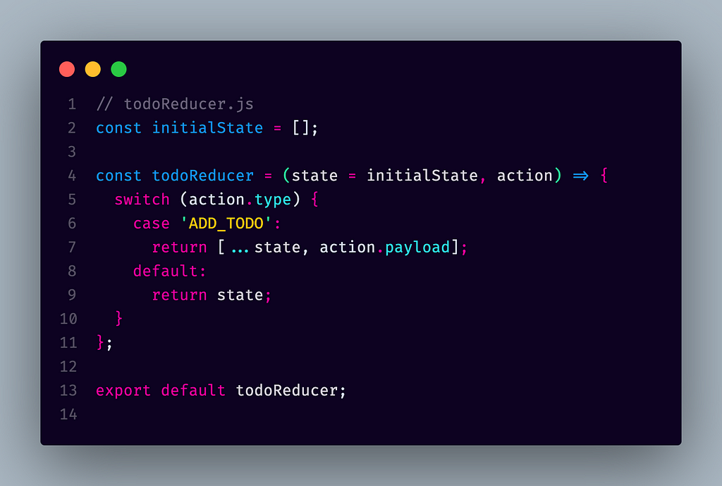 In this example, we define an initial state as an empty array. The todoReducer function takes the current state and an action as arguments and uses a switch statement to handle different action types. When the action type is `ADD_TODO`, we return a new state with the new todo added.