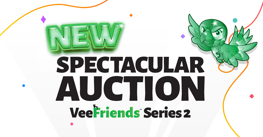 VeeFriends Series 2: New Spectacular Auction Image