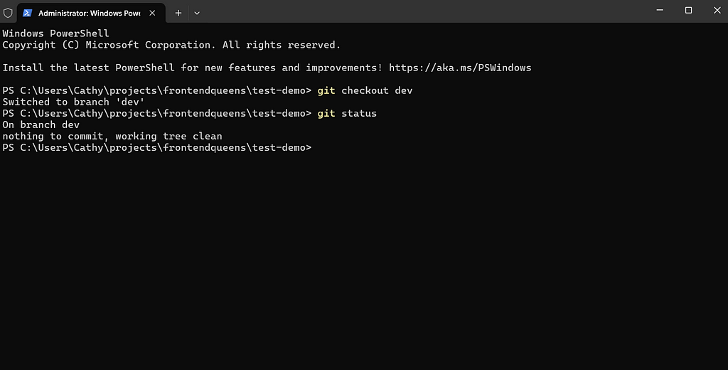 Terminal window with git checkout dev typed, then switched to branch ‘dev’ is returned. git status is typed, then on branch dev is returned