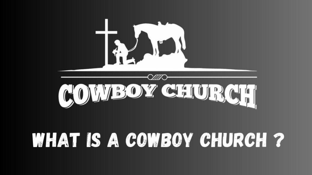 What is a Cowboy Church