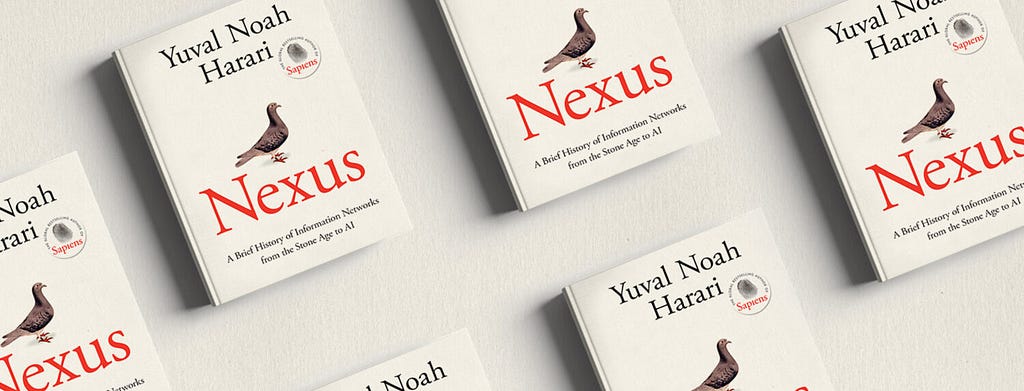 Cover images of Yuval Noah Harari’s book Nexus, titled “A Brief History of Information Networks from the Stone Age to AI”.