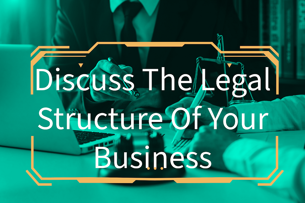 legal structure, business, startup, lawyers, law