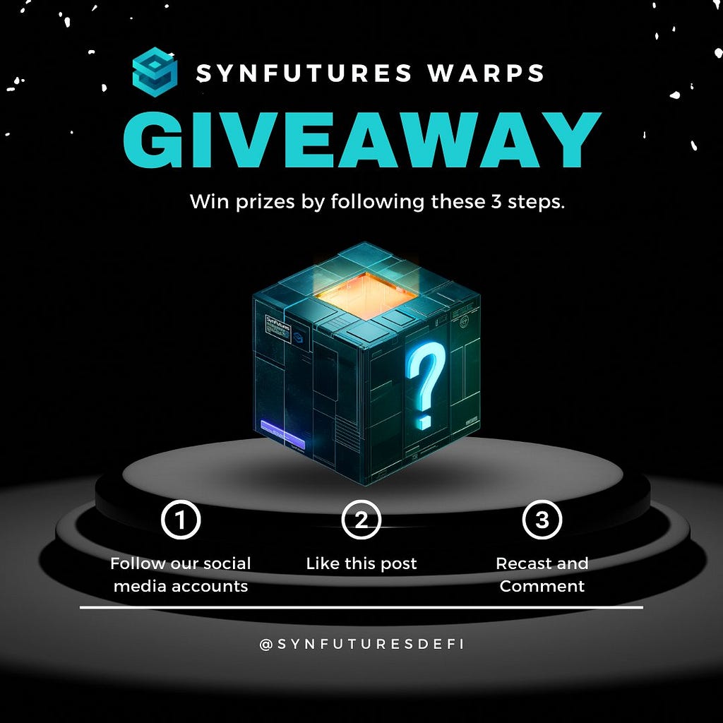 SynFutures Warps Giveaway