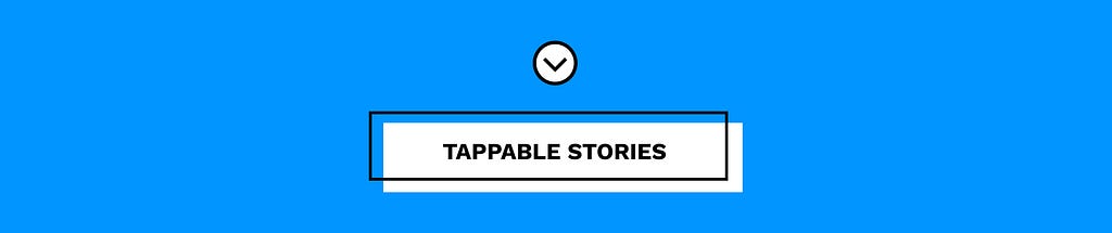 Tappable Instagram Stories