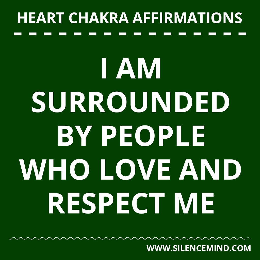 Affirmations to Open Your Heart Chakra