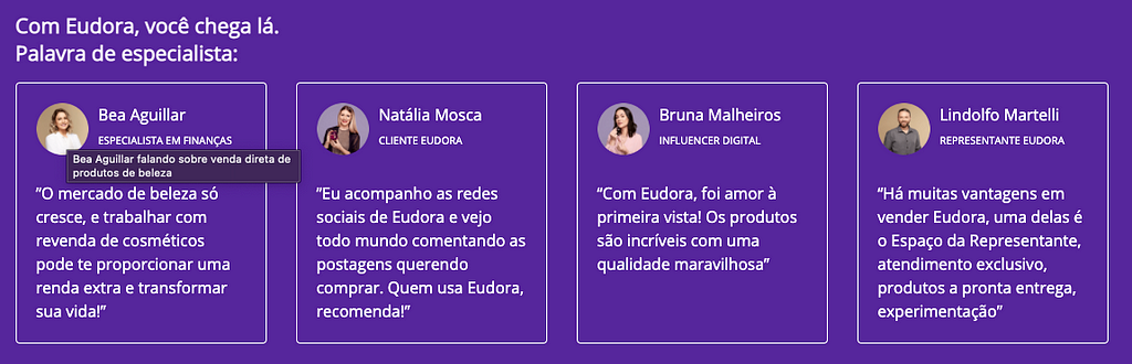 Imagem do site com os depoimentos das pessoas, mostrando como era a descrição antes de fazermos a alteração "Bea Aguillar falando sobre venda direta de produtos de beleza"