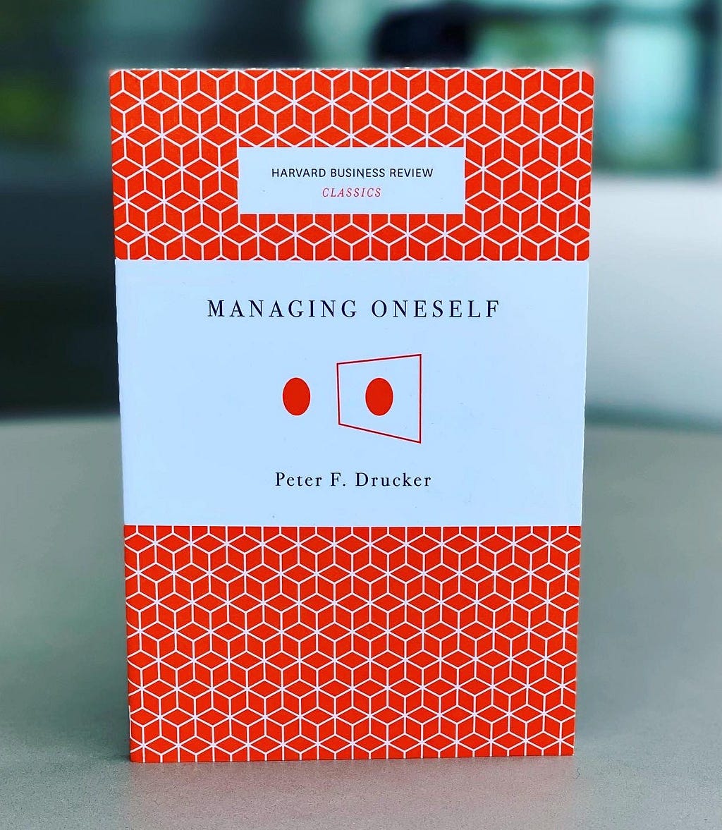 Book Managing Oneself, by Peter F. Drucker