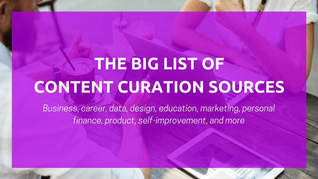 Never Run Out of Content to Share: 70+ Places to Find Great Content