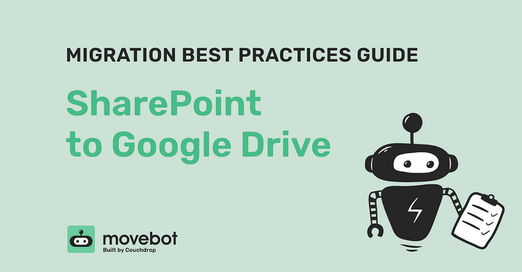 Best practices for migrating from SharePoint to Google Drive