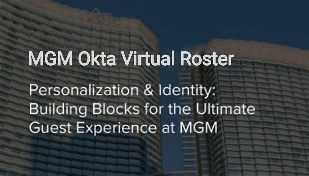 MGM Okta virtual roster | MGM Okta