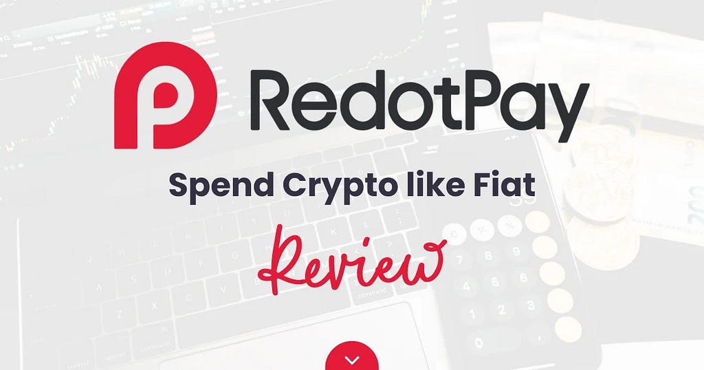 RedotPay — Spend Crypto like Fiat