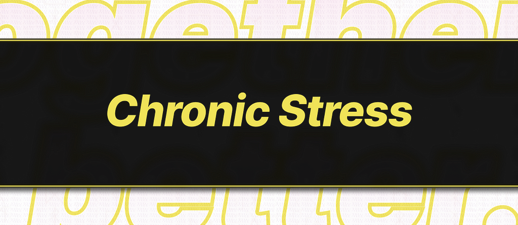 Banner for ‘Chronic Stress’ section of the article on causes and origins of paranoia.