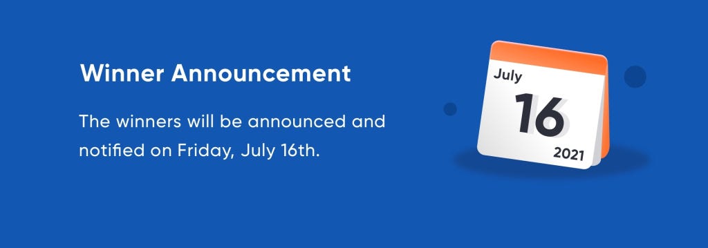 Winner announcement on July 16th