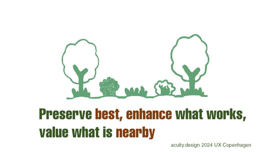 The trees again but half-grown, text says Preserve best, enhance what what works and value what is nearby