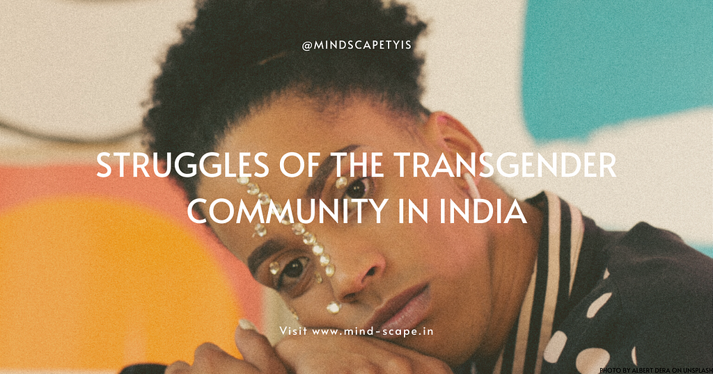 Struggles of the Transgender Community in India