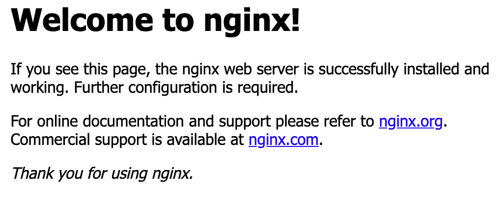 A picture of the default web page served by a new installation of nginx.