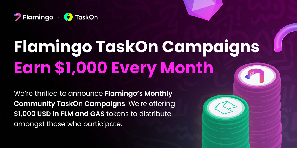 Flamingo TaskOn Campaigns win $1,000 every month