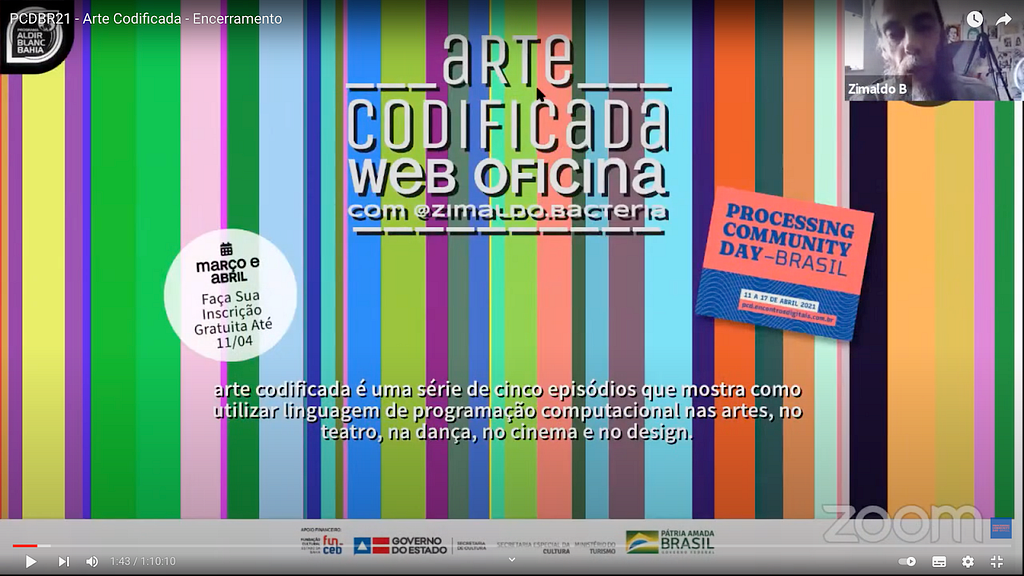 A screenshot of the title card of the livesteam for Processing Community Day-Brasil, which says, “Art Codificada Web Oficina.”