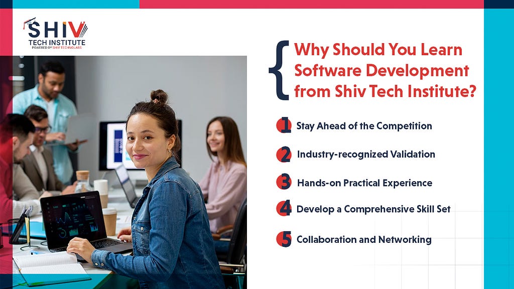 Why Should You Learn Software Development from Shiv Tech Institute?