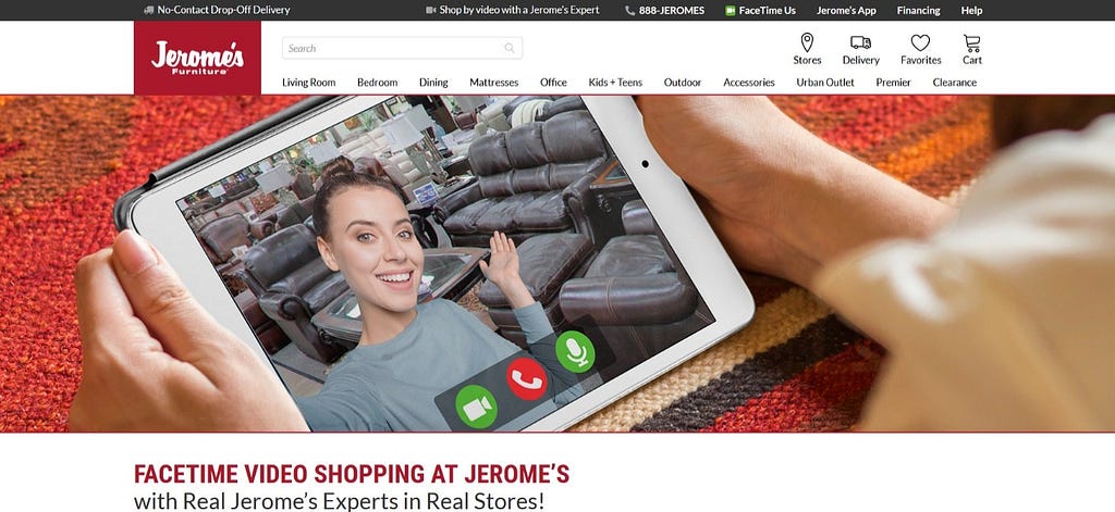 Jerome's Furniture uses FaceTime shopping and live chat to build their brand