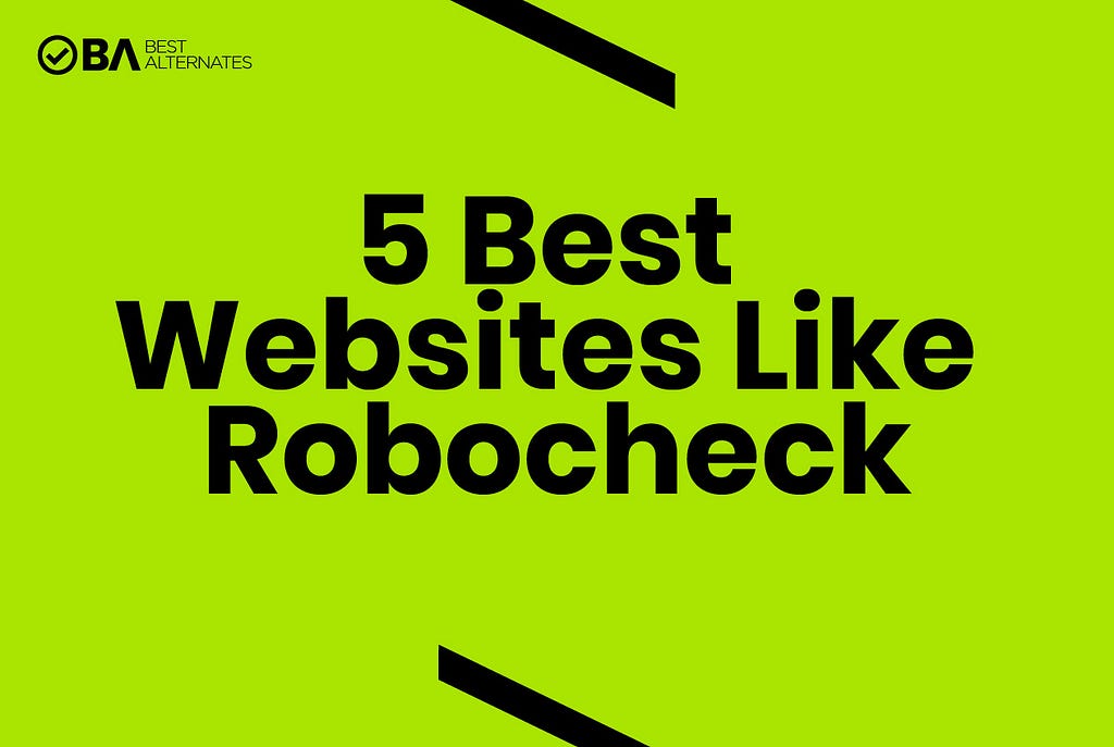 5 Best Websites Like Robocheck