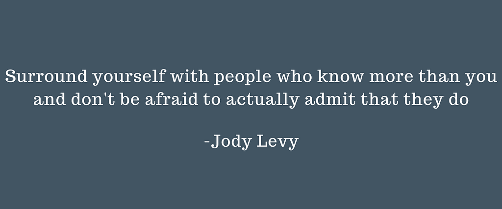 Jody Levy Quote