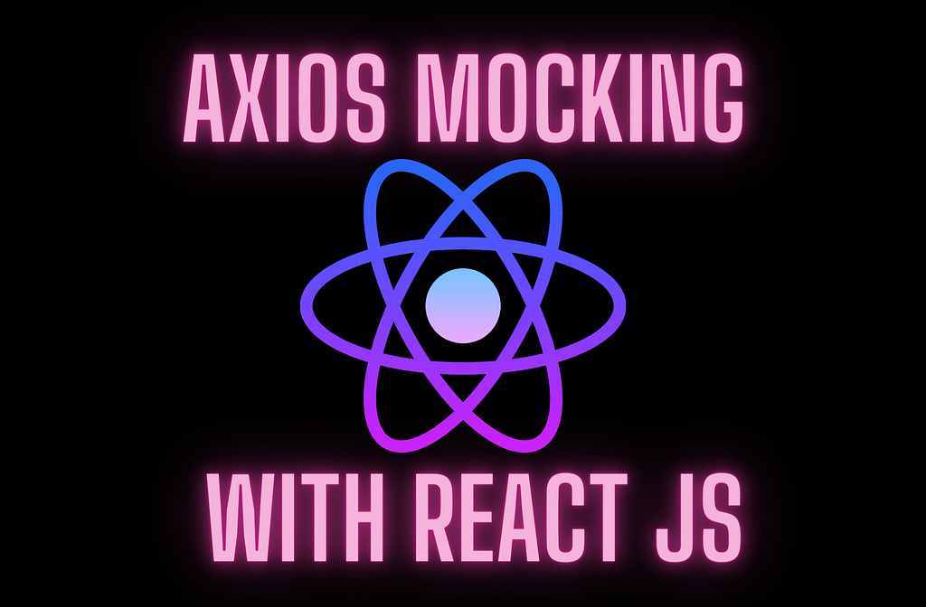 Axios Mocking with ReactJS