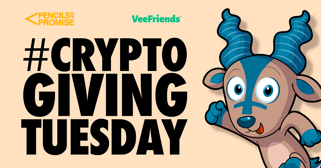 VeeFriends x Pencils of Promise: #CryptoGivingTuesday Image