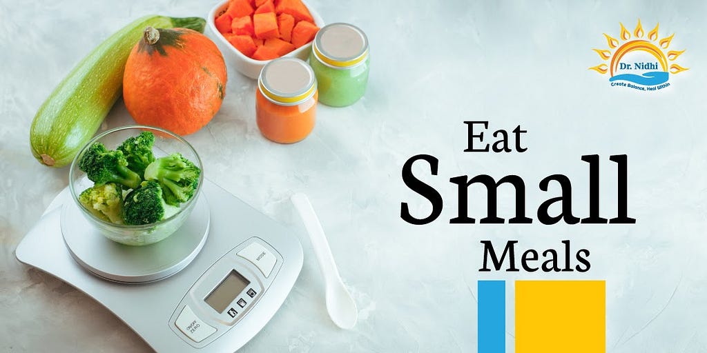 Eat Small Meals | 7 Tips to Live Long and Live Healthy | PHCC | Holistic Healing | Natural Remedies | Homeopathy | Dr. Nidhi |